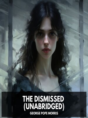 cover image of The Dismissed (Unabridged)